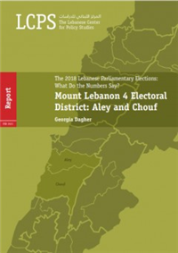 The 2018 Lebanese Parliamentary Elections: What Do the Numbers Say? Mount Lebanon 4 Electoral District: Aley and Chouf